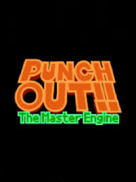 Punch Out The Master Engine